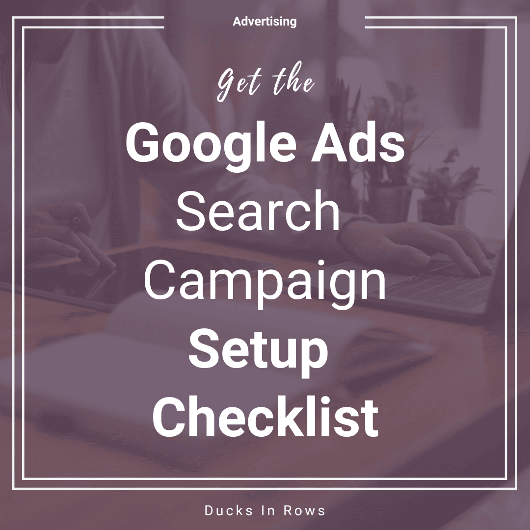 Google Ads Search Campaign Setup Checklist